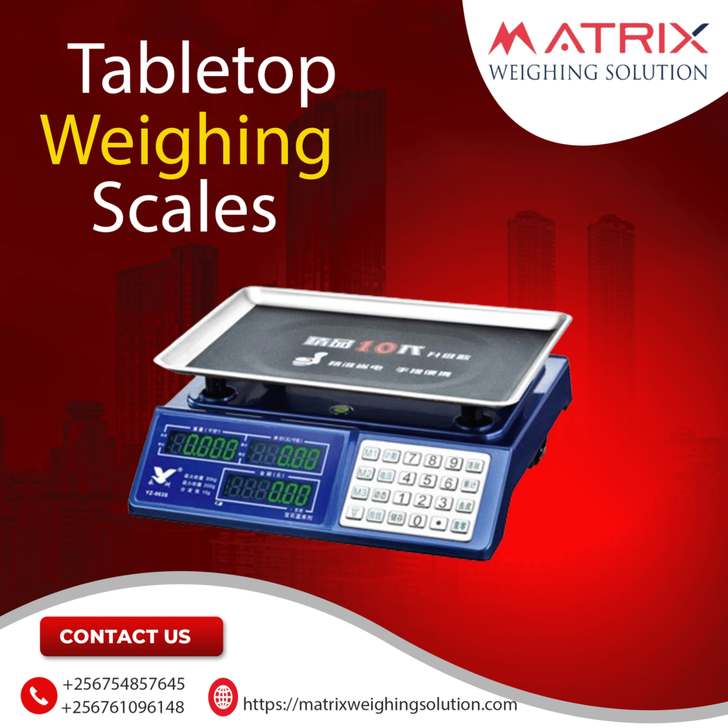 Tabletop Weighing scales manufacturer in Uganda +256 754857645
